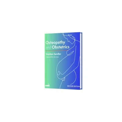 Osteopathy and Obstetrics, Second Edition