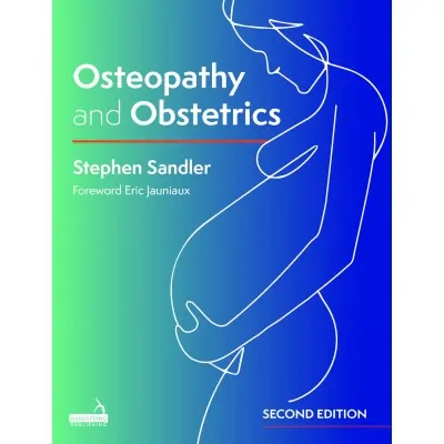 Osteopathy and Obstetrics, Second Edition