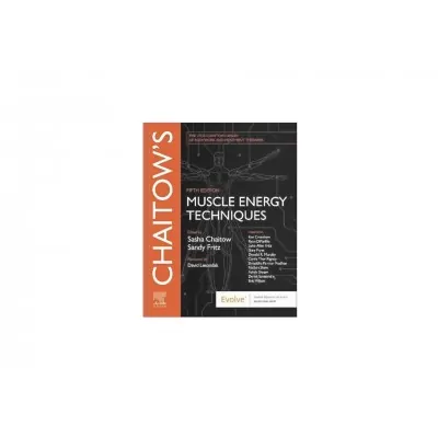 Muscle Energy Techniques 5th edition 2023, Leon Chaitow