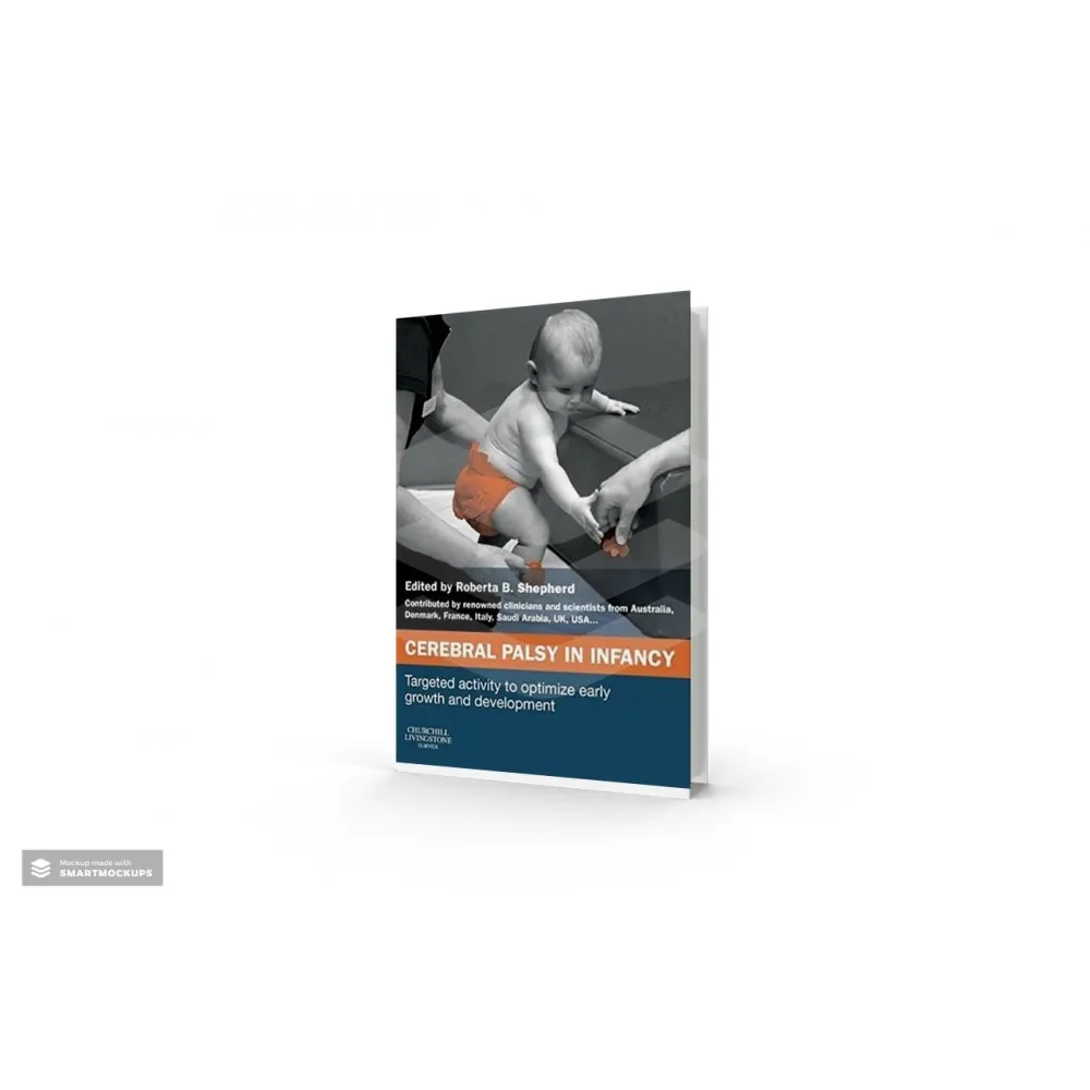 Cerebral Palsy in infancy - Roberta B. Shepherd - 1st edition Cerebral Palsy in infancy - Roberta B. Shepherd - 1st edition