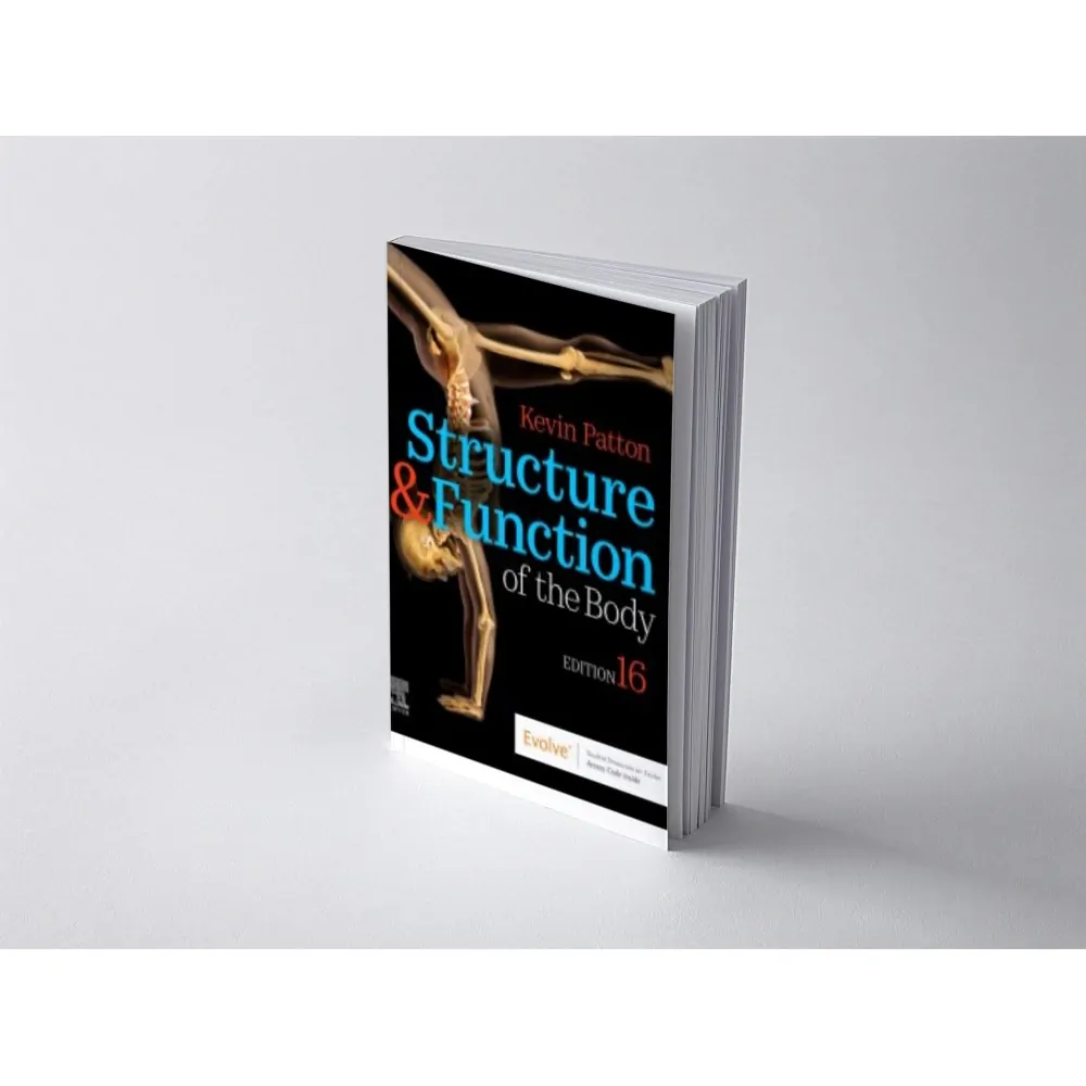 Structure & Function Of The Body - 16th Edition Structure & Function Of The Body - 16th Edition