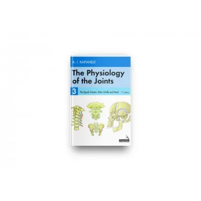 The Physiology of the Joints – Volume 3