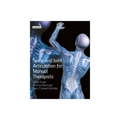 Spine and Joint Articulation for Manual Therapists