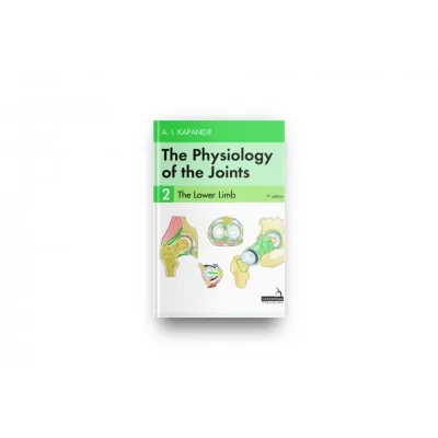 The Physiology of the Joints – Volume 2