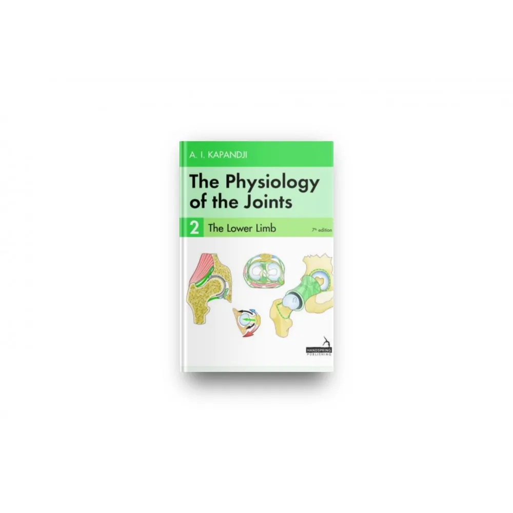 The Physiology of the Joints – Volume 2 The Physiology of the Joints – Volume 2