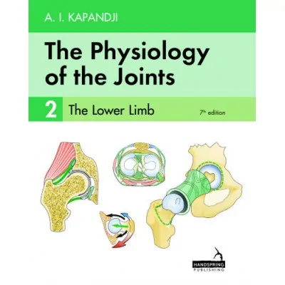The Physiology of the Joints – Volume 2