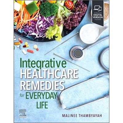 Integrative Healthcare Remedies for Everyday Life