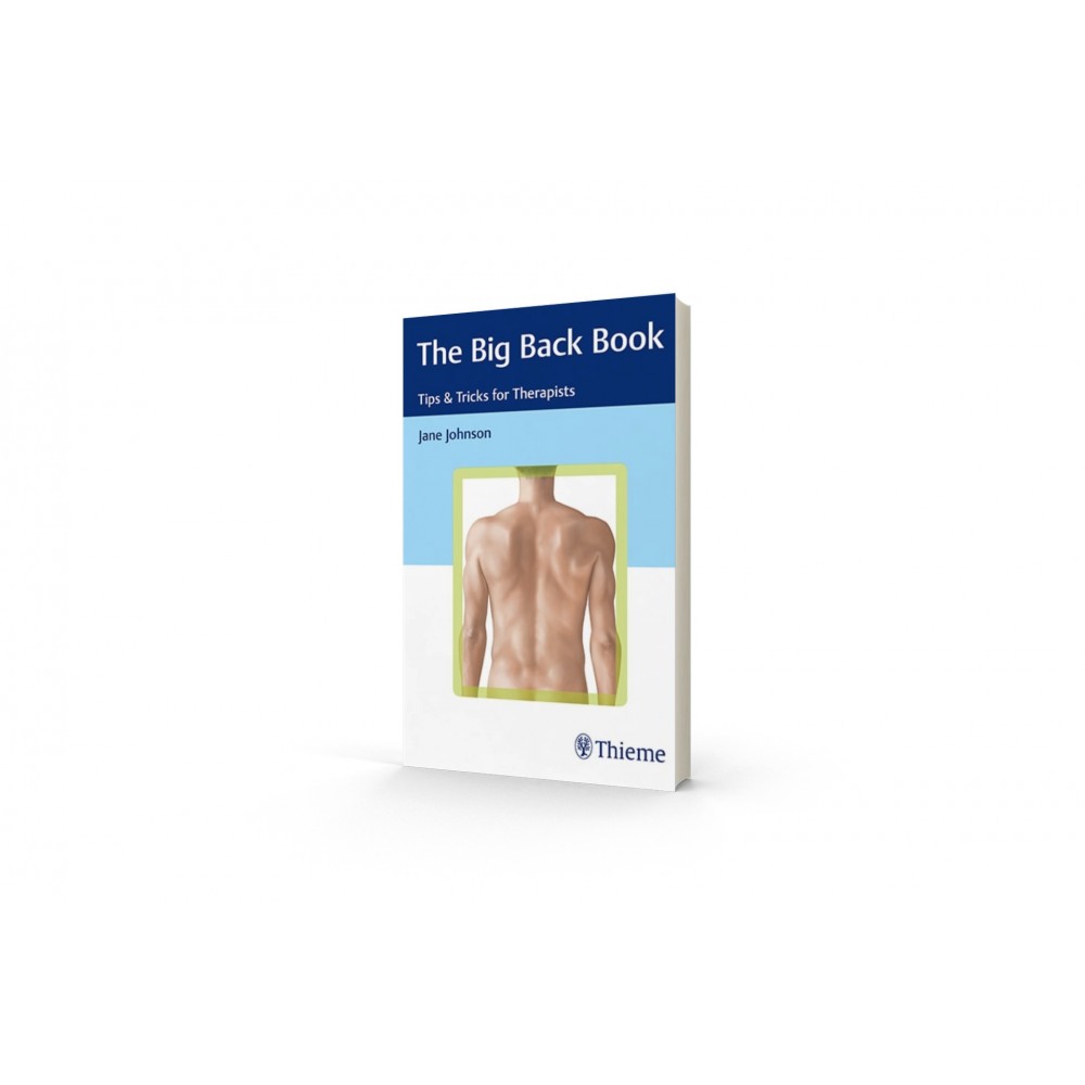 The Big Back Book: Tips & Tricks for Therapists - Johnson
