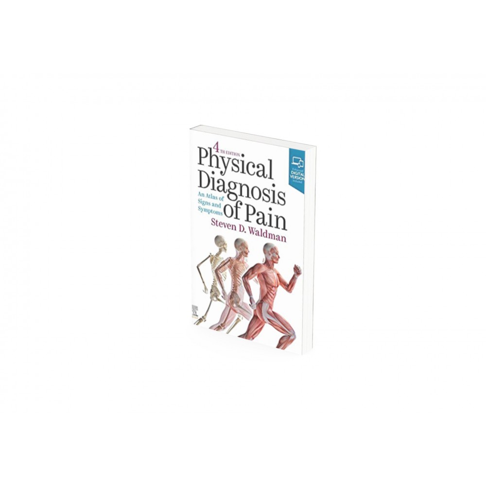 Physical Diagnosis of Pain - 4th edition
